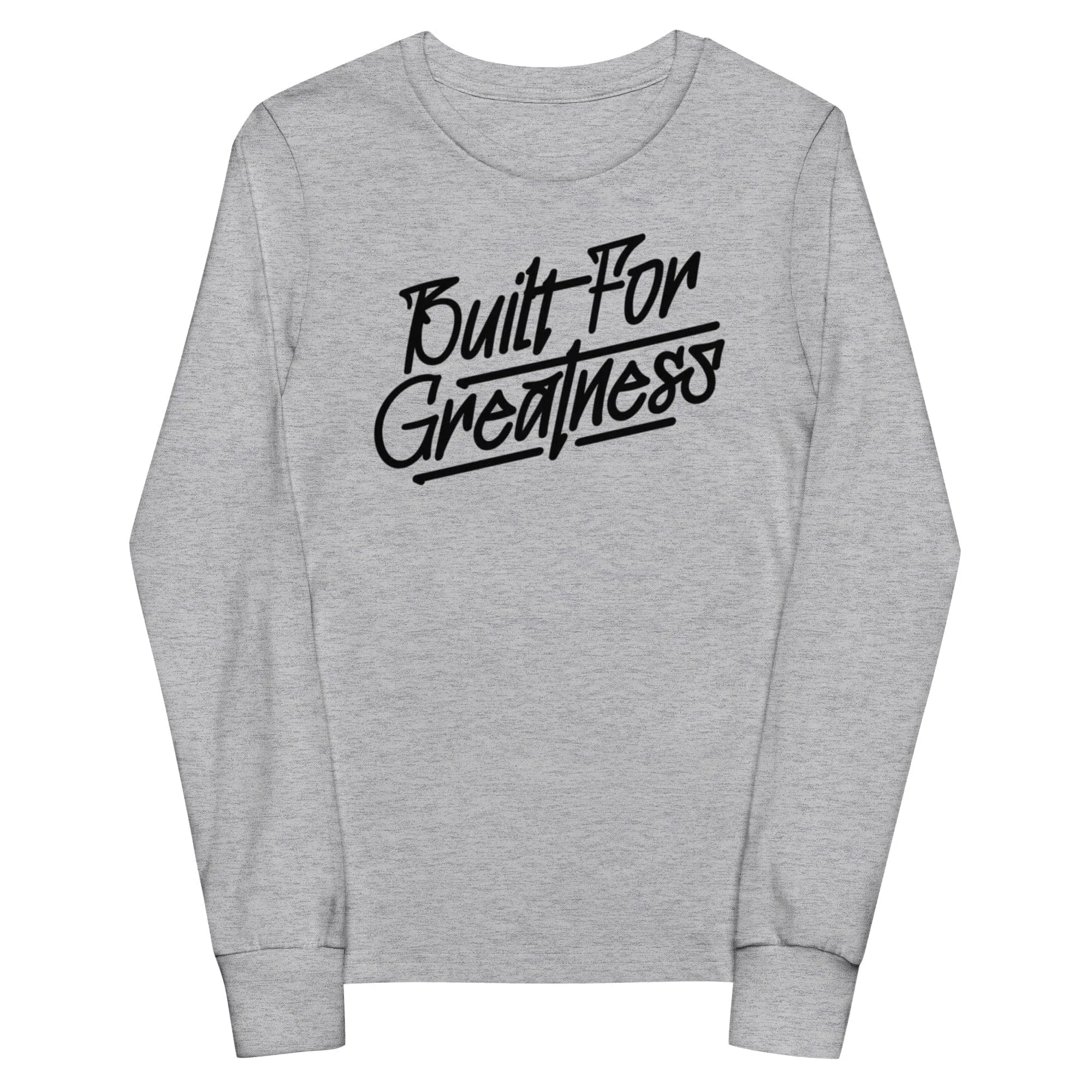 Built For Greatness - Youth Long Sleeve