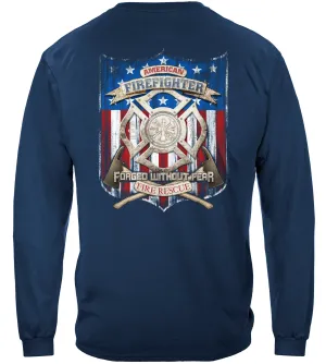 Long Sleeve Forged Without Fear Fire Shirt