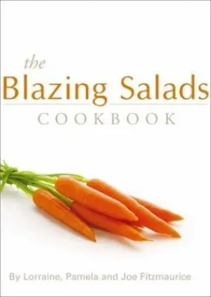 Lorraine Fitzmaurice: The Blazing Salads Cookbook [2004] paperback